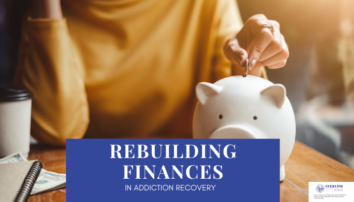 Rebuilding Finances in Addiction Recovery