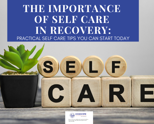 THE IMPORTANCE OF SELF CARE IN RECOVERY: